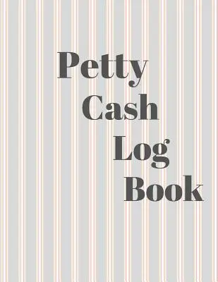 Portokassenbuch: 6 Spalten Payment Record Tracker - Manage Cash Going In & Out - Einfache Buchhaltung Buch - 8,5 x 11 Zoll Compact - 120 - Petty Cash Log Book: 6 Column Payment Record Tracker - Manage Cash Going In & Out - Simple Accounting Book - 8.5 x 11 inches Compact - 120