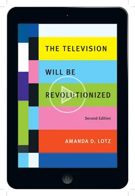 Das Fernsehen wird revolutioniert, zweite Auflage - The Television Will Be Revolutionized, Second Edition