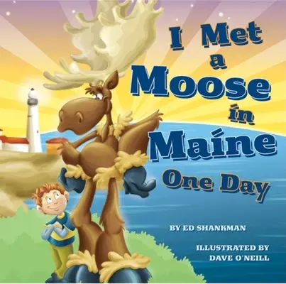 Ich traf eines Tages einen Elch in Maine - I Met a Moose in Maine One Day