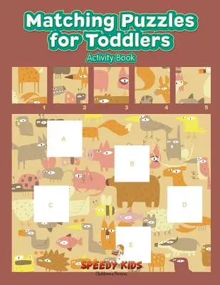 Zuordnungspuzzles für Kleinkinder Activity Book - Matching Puzzles for Toddlers Activity Book