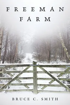 Freeman-Farm - Freeman Farm