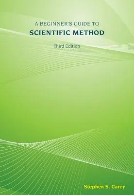 Leitfaden für Einsteiger in die wissenschaftliche Methode - A Beginner's Guide to Scientific Method