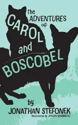 Die Abenteuer von Carol und Boscobel - The Adventures of Carol and Boscobel