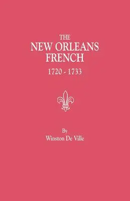 Franzosen aus New Orleans, 1720-1733 - New Orleans French, 1720-1733