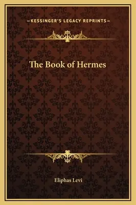 Das Buch des Hermes - The Book of Hermes