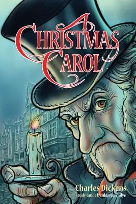 A Christmas Carol for Teens (mit Anmerkungen zum Buch, Zusammenfassungen der Charaktere und Studienführer): Buch und Bibelstudienführer für Teenager basierend auf - A Christmas Carol for Teens (Annotated including complete book, character summaries, and study guide): Book and Bible Study Guide for Teenagers Based