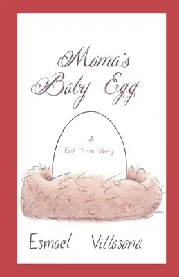 Mamas Baby-Ei: Eine Gute-Nacht-Geschichte - Mama's Baby Egg: A Bed Time Story