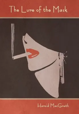 Die Verlockung der Maske - The Lure of the Mask