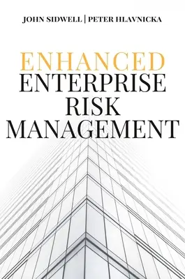 Erweitertes Risikomanagement für Unternehmen - Enhanced Enterprise Risk Management