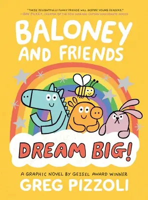 Baloney und seine Freunde: Träume groß! - Baloney and Friends: Dream Big!