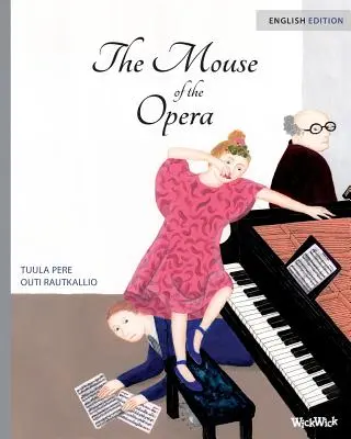 Die Maus in der Oper - The Mouse of the Opera