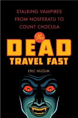 Die Toten reisen schnell - The Dead Travel Fast
