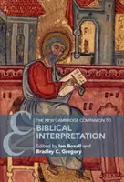 The New Cambridge Companion to Biblical Interpretation