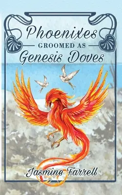 Phönixe, gezüchtet als Genesis-Tauben - Phoenixes Groomed as Genesis Doves