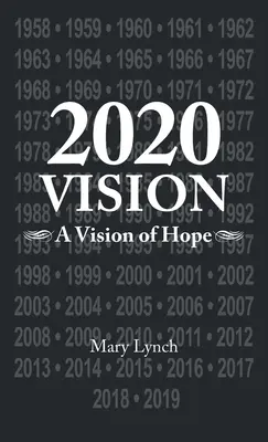 Vision 2020: Eine Vision der Hoffnung - 2020 Vision: A Vision of Hope