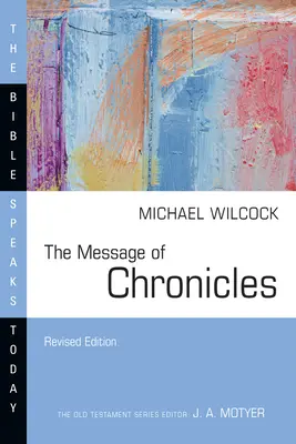 Die Botschaft der Chronik - The Message of Chronicles