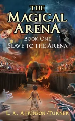 Die magische Arena: Sklave der Arena - The Magical Arena: Slave to the Arena