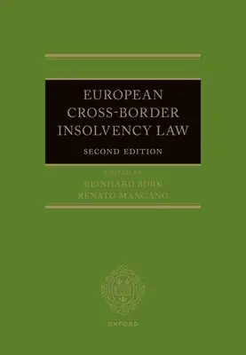 Europäisches grenzüberschreitendes Insolvenzrecht - European Cross-Border Insolvency Law