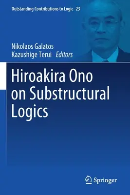 Hiroakira Ono über substrukturelle Logik - Hiroakira Ono on Substructural Logics
