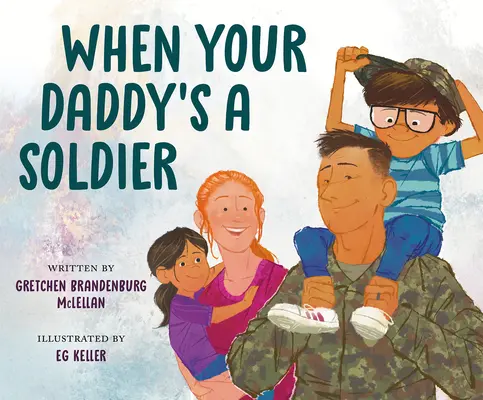 Wenn dein Papa ein Soldat ist - When Your Daddy's a Soldier