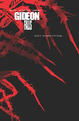 Gideon Falls Deluxe Editionen, Buch Zwei - Gideon Falls Deluxe Editions, Book Two