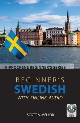 Schwedisch für Anfänger mit Online-Audio - Beginner's Swedish with Online Audio