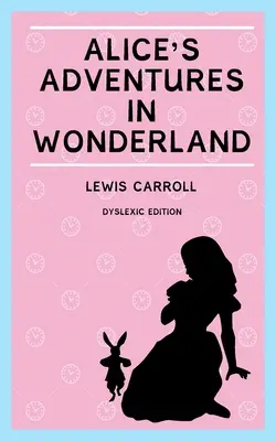 Alices Abenteuer im Wunderland (kommentiert): Legasthenie-Ausgabe mit Dyslexie-Schrift für legasthene Leser - Alice's Adventures in Wonderland (Annotated): Dyslexia Edition with Dyslexie Font for Dyslexic Readers