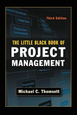 Das kleine schwarze Buch des Projektmanagements - The Little Black Book of Project Management