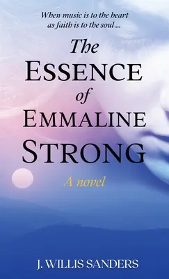 Die Essenz von Emmaline Strong - The Essence of Emmaline Strong