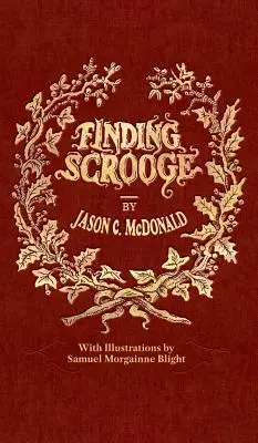 Auf der Suche nach Scrooge: oder ein anderes Weihnachtslied - Finding Scrooge: or Another Christmas Carol