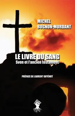 Le livre du sang: Sven und das alte Testament - Le livre du sang: Sven et l'ancien testament
