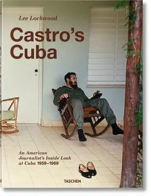 Lee Lockwood. Castros Kuba. 1959-1969 - Lee Lockwood. Castro's Cuba. 1959-1969