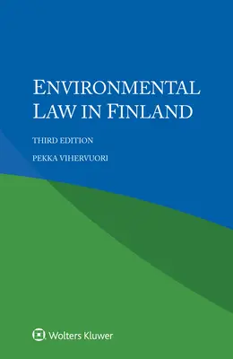 Umweltrecht in Finnland - Environmental Law in Finland