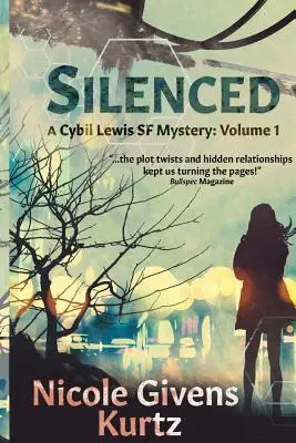 Zum Schweigen gebracht: Ein Cybil-Lewis-Roman - Silenced: A Cybil Lewis Novel