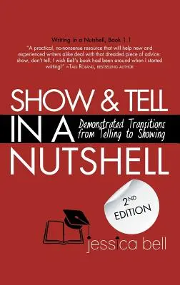 Kurz und bündig zeigen und erzählen: Demonstrierte Übergänge vom Erzählen zum Zeigen - Show & Tell in a Nutshell: Demonstrated Transitions from Telling to Showing