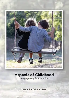 Aspekte der Kindheit: Hoch schwingen, tief schwingen - Aspects of Childhood: Swinging high, Swinging low