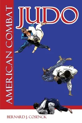 Amerikanischer Kampfsport Judo - American Combat Judo
