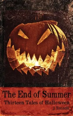 Das Ende des Sommers: Dreizehn Geschichten zu Halloween - The End of Summer: Thirteen Tales of Halloween