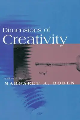 Dimensionen der Kreativität - Dimensions of Creativity