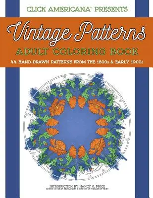 Vintage-Muster: Ausmalbuch für Erwachsene: 44 wunderschöne, von der Natur inspirierte Vintage-Muster aus der viktorianischen und edwardianischen Epoche - Vintage Patterns: Adult Coloring Book: 44 beautiful nature-inspired vintage patterns from the Victorian & Edwardian eras