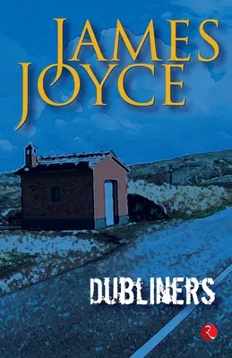 Die Dubliner von James Joyce - Dubliner's by James Joyce