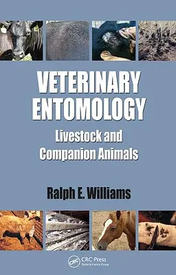 Veterinärmedizinische Entomologie: Nutztiere und Haustiere - Veterinary Entomology: Livestock and Companion Animals
