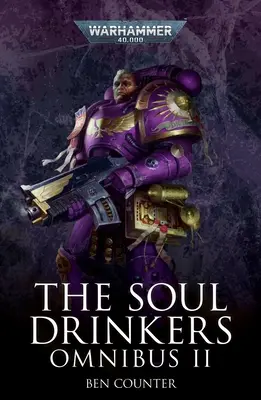 Der Seelentrinker Omnibus: Band 2 - The Soul Drinkers Omnibus: Volume 2