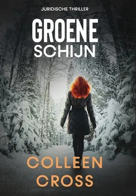 Grüner Anschein: Thriller - Groene schijn: thriller