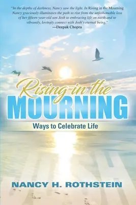 Auferstehen in der Trauer: Wege, das Leben zu zelebrieren - Rising in the Mourning: Ways to Celebrate Life