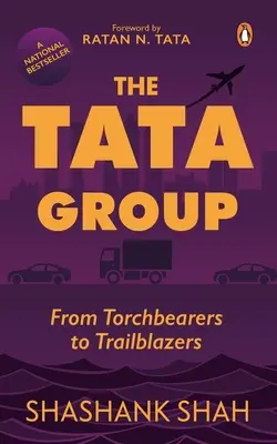 Die Tata-Gruppe: Vom Fackelträger zum Wegbereiter - The Tata Group: From Torchbearers to Trailblazers