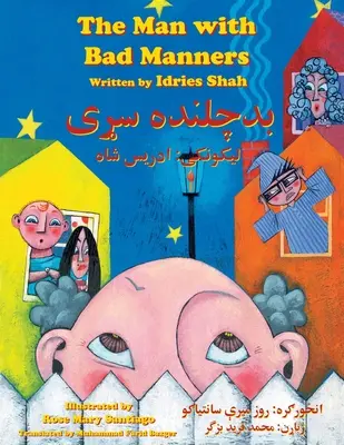 Der Mann mit den schlechten Manieren: Zweisprachige Englisch-Paschtu-Ausgabe - The Man with Bad Manners: Bilingual English-Pashto Edition