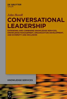 Gesprächsorientierte Führung schaffen - Creating Conversational Leadership