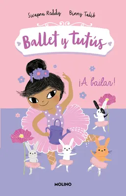 A Bailar!/ Ballet Bunnies #2: Lasst uns tanzen - A Bailar!/ Ballet Bunnies #2: Let's Dance