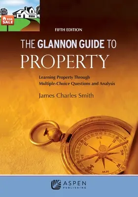 Der Glannon Leitfaden für Immobilien 5e - The Glannon Guide to Property 5e
